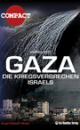 Gaza - Die Kriegsverbrechen Israels